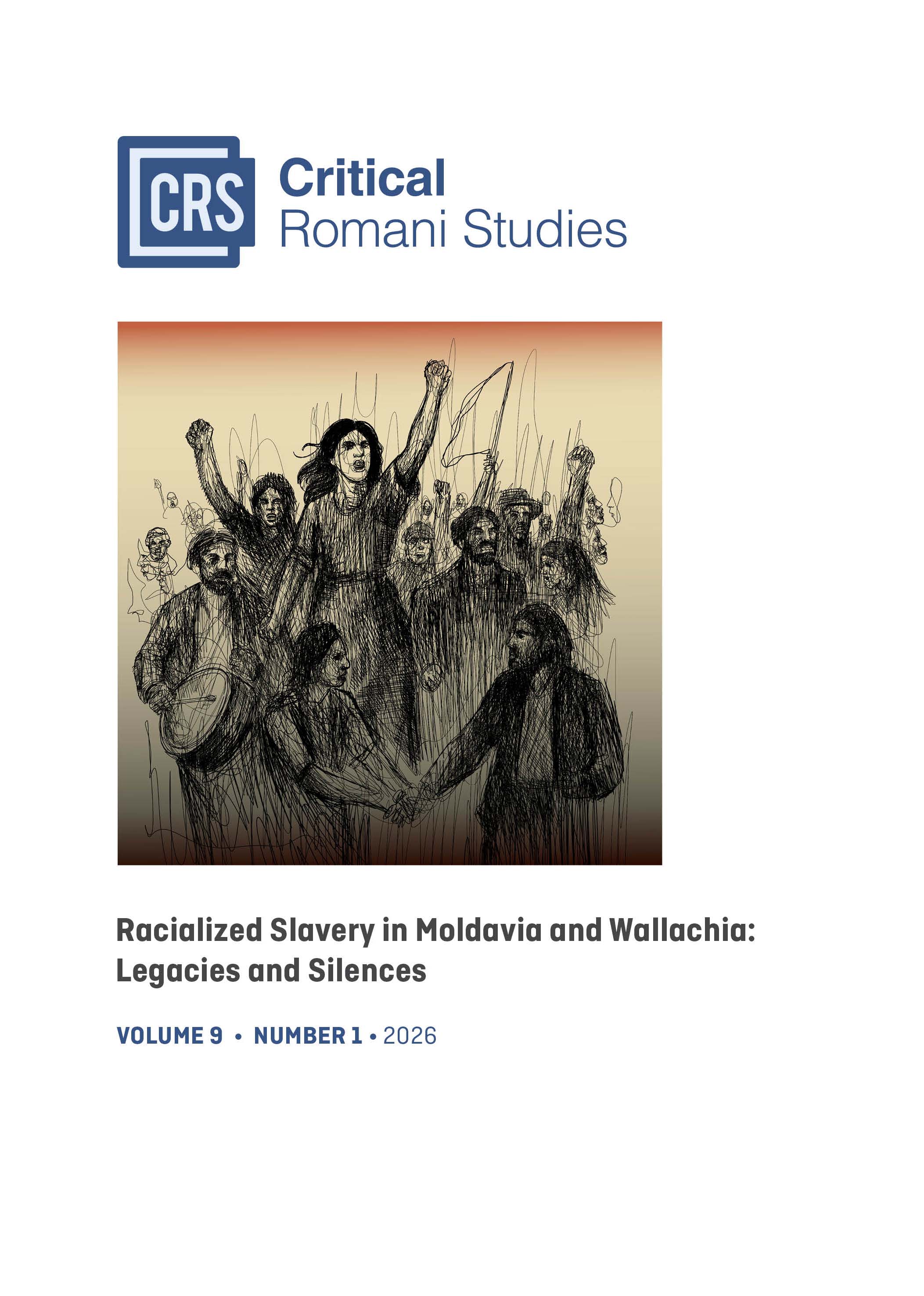 					View Vol. 9 No. 1 (2026): Racialized Slavery in Moldavia and Wallachia: Legacies and Silences
				